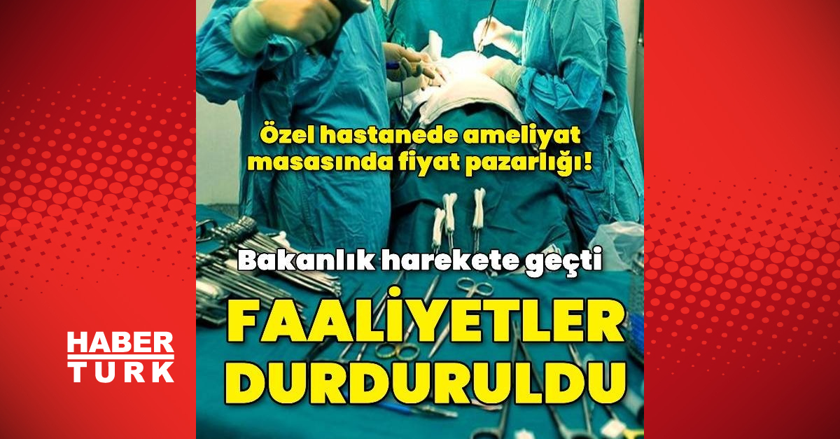 Ameliyat pazarlığı yapan birime durdurma